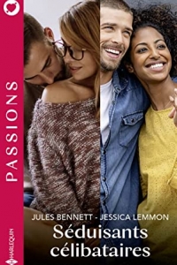 Séduisants célibataires - Intégrale 4 romans : Leur liaison secrète - Pour une chanson de lui - Fiançailles sous contrat - Un irrésistible bad boy (2022)