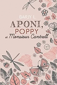 Aponi, Poppy et Monsieur Cantrell (2023)