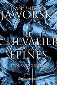 Le tournoi des preux: Le Chevalier aux épines, T1 (2023)