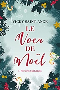 Le vœu de Noël (Festivités à Noëlbourg t. 1) (2022)