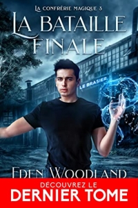 La bataille finale: La confrérie magique, T3 (2023)