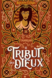 Le Tribut des dieux - Tahirah : Qu'ils meurent de leurs mensonges (2022)
