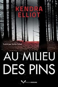 Au milieu des pins (Columbia River t. 3) (2022)