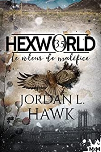 Le voleur de maléfice: Hexworld, T3.5 (2022)