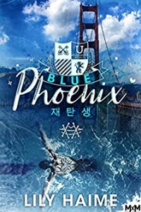 Blue Phoenix: Blue, T1 (2022)