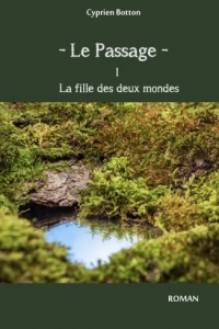 Le Passage I: La fille des deux mondes (2022)