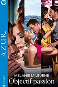 Objectif passion - Intégrale 3 romans (2022)
