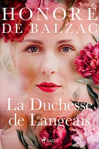 La Duchesse de Langeais (La Comédie humaine : Scènes de la vie parisienne) (2022)