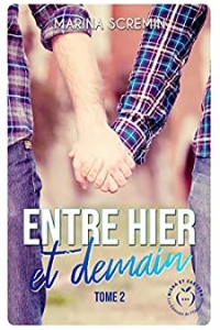 Entre hier et demain - Tome 2: Entre hier et demain - 2 (2022)