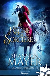 Le règne de la sorcière: Zamira Wilson, T1 (2022)
