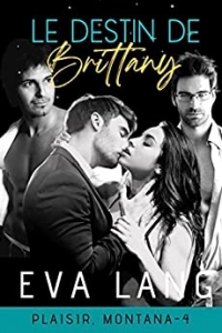 Le destin de Brittany (Plaisir, Montana t. 4) (2022)
