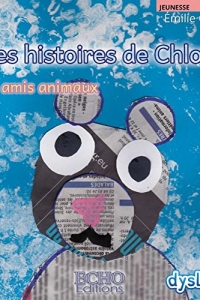 Les histoires de Chloé - Mes amis animaux  (2022)