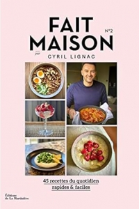 Fait maison n°2: par Cyril Lignac (2023)