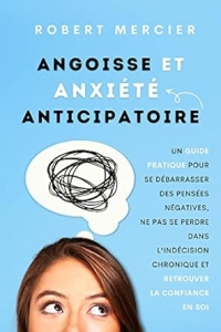 Angoisse et Anxiété Anticipatoire (2023)