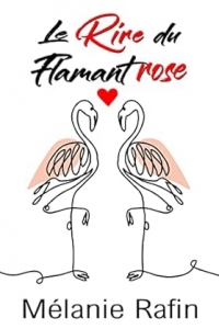 Le rire du flamant rose: Une comédie romantique humoristique (2023)