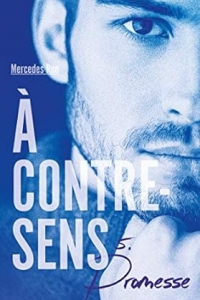 À contre-sens - Tome 5 - Promesse (2023)
