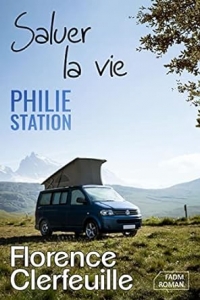 Saluer la vie (Philie Station) (2023)