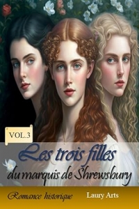Les trois filles du marquis de Shrewsbury Vol.3 (2023)