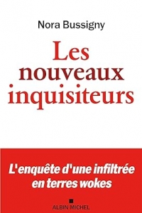 Les Nouveaux Inquisiteurs: L’enquête d’une infiltrée en terres wokes (2023)