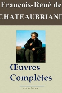 Chateaubriand : Oeuvres complètes et annexes - 49 titres  (2023)