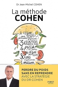 La méthode Cohen - Perdre du poids sans en reprendre avec la stratégie (2023)