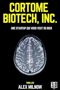 Cortome Biotech, Inc.: Une startup qui vous veut du bien (2023)