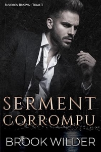 Serment Corrompu (Suvorov Bratva - Édition Française t. 3)  (2023)