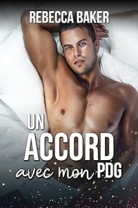 Un accord avec mon PDG (Romance au Bureau t. 3) (2023)