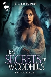 Les secrets de Woodhills - L'intégrale: romance fantasy (2023)