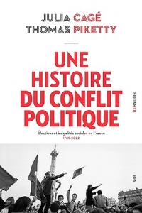 Une histoire du conflit politique: Elections et inégalités sociales en France, 1789-2022  (2023)