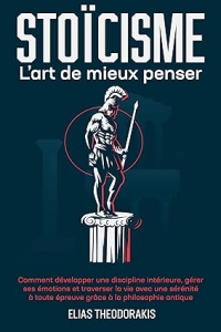 STOÏCISME - L'art de mieux penser (2023)