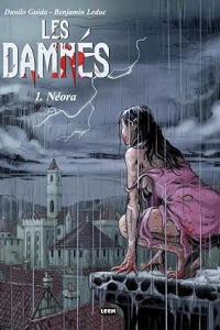 Les Damnés: Tome 1 : Néora | BD dark fantasy pour adolescent et adulte  (2023)
