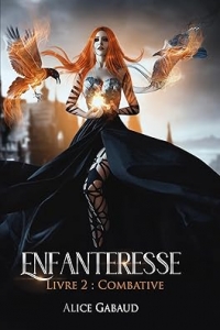 Enfanteresse: Tome 2 : Combative (2023)