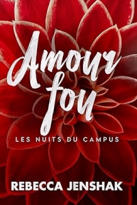 Amour fou (Les Nuits Du Campus t. 4) (2023)