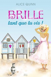 BRILLE, tant que tu vis!: Un roman qui donne envie d'aimer (2023)