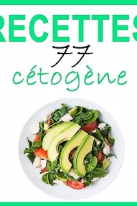 Recettes Cétogènes: 77 recettes délicieuses – Petit-déjeuner (2023)