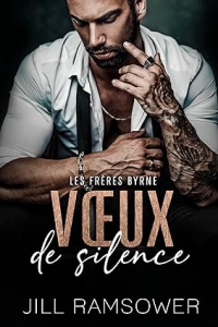 Vœux de silence: mariage arrangé dans la mafia (Les Frères Byrne t. 1) (2023)