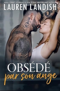 Obsédé par son ange (Obsession t. 3) (2023)