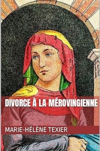 Divorce à la mérovingienne (2023)