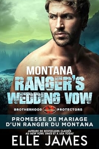 Montana Ranger’s Wedding Vow: Promesse De Mariage D’un Ranger Du Montana  (t.8) (2023)
