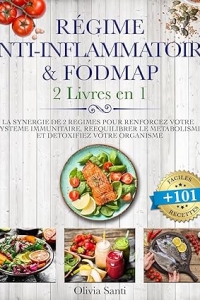 RÉGIME ANTI-INFLAMMATOIRE & FODMAP: 2 LIVRES EN 1  (2023)