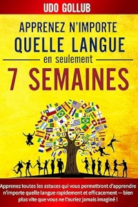 Apprenez n’importe quelle langue en seulement 7 semaines (2023)