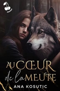 Au cœur de la meute: Romance Alpha (2023)