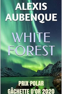 WHITE FOREST : Tout le monde te haïra (2023)