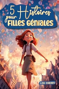 5 Histoires pour filles géniales: Des histoires (2023)