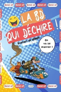 La BD qui déchire !: BD d'humour Best of : une anthologie des meilleures histoires drôles (2023)