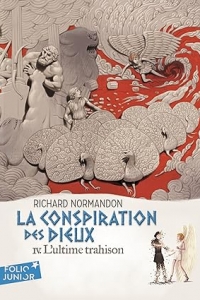 La conspiration des dieux (Tome 4) - L'ultime trahison (2023)