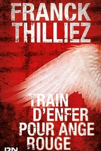 Train d'enfer pour Ange Rouge (Thriller t. 13053) (2023)