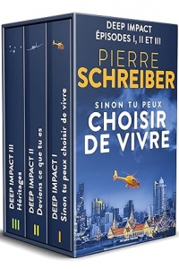 Deep Impact, épisodes 1 à 3: (suspense, aventure et espionnage) (2023)