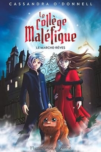 Le collège maléfique (Tome 1) - Le marche-rêves (2023)